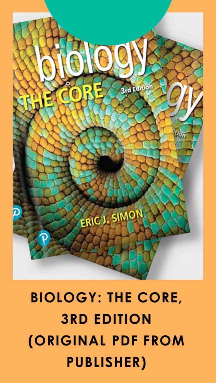Biology: The Core, 3rd Edition (Original PDF from Publisher)
