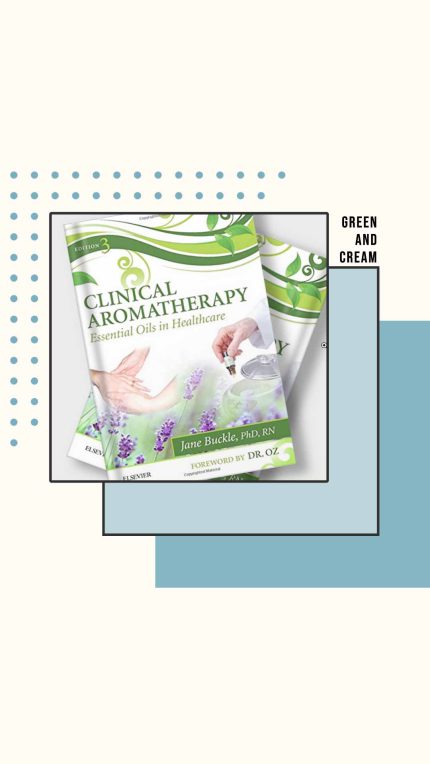 Clinical Aromatherapy : Essential Oils in Healthcare , 3e
