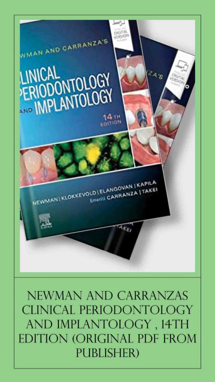 Newman and Carranzas Clinical Periodontology and Implantology , 14th Edition (Original PDF from Publisher)