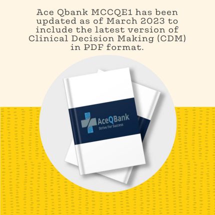 Ace Qbank MCCQE1 has been updated as of March 2023 to include the latest version of Clinical Decision Making (CDM) in PDF format.