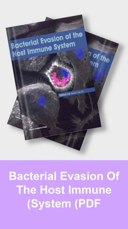 Bacterial Evasion Of The Host Immune System (PDF)