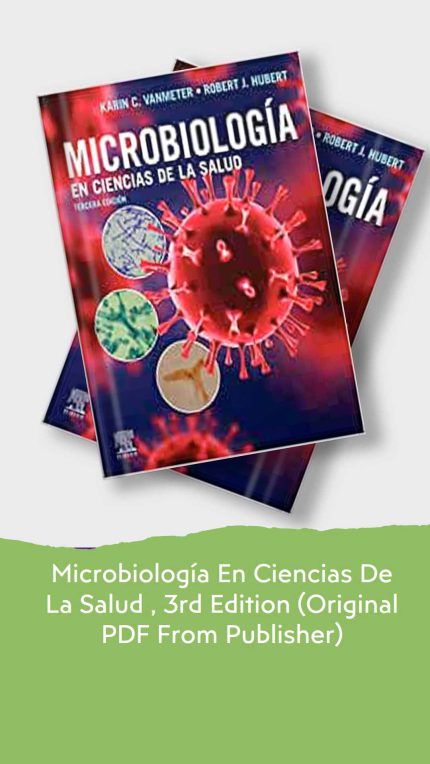 Microbiología En Ciencias De La Salud , 3rd Edition (Original PDF From Publisher)